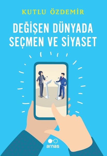 Değişen Dünyada Seçmen ve Siyaset.pdf