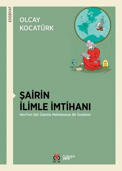 Şairin İlimle İmtihanı - Nevinin Şiiri Üzerine Metinlerarası Bir İnceleme.pdf