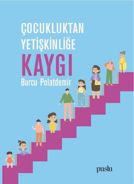 Çocukluktan Yetişkinliğe Kaygı.pdf