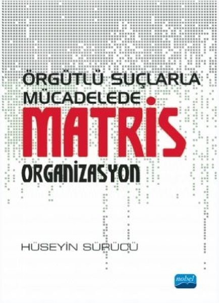 Örgütlü Suçlarla Mücadelede Matris Organizasyon.pdf