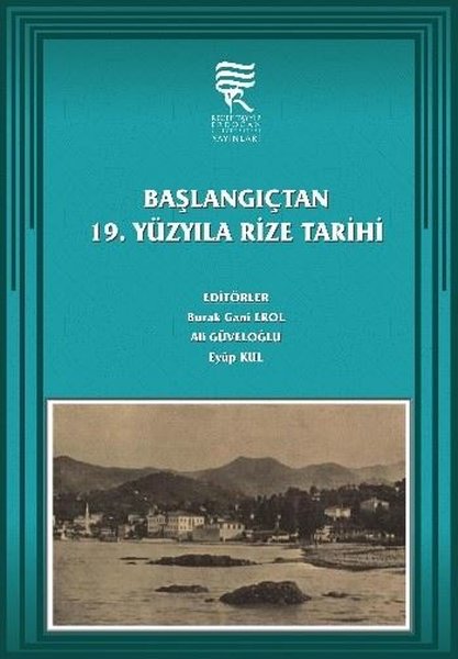 Başlangıçtan 19. Yüzyıla Rize Tarihi.pdf