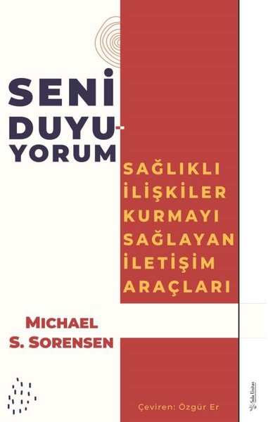Seni Duyuyorum - Sağlıklı İlişkiler Kurmayı Sağlayan İletişim Araçları.pdf