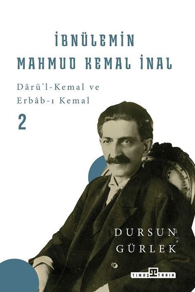 İbnülemin Mahmud Kemal İnal - 2 - 1