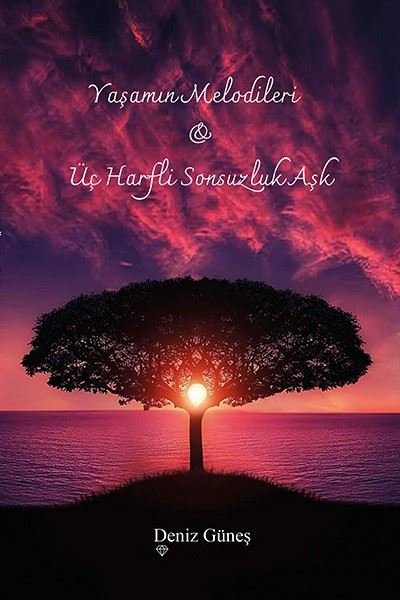 Yaşamın Melodileri ve Üç Harfli Sonsuzluk Aşk.pdf