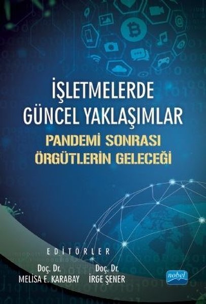 İşletmelerde Güncel Yaklaşımlar - Pandemi Sonrası Örgütlerin Geleceği.pdf