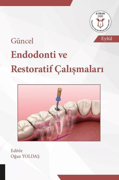 Güncel Endodonti ve Restoratif Çalışmaları.pdf