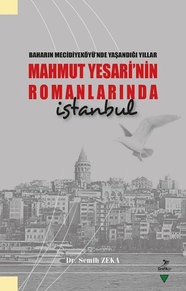 Baharın Mecidiyeköyünde Yaşandığı Yıllar Mahmut Yesarinin Romanlarında İstanbul.pdf