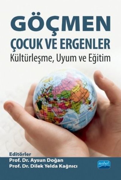 Göçmen Çocuk ve Ergenler - Kültürleşme Uyum ve Eğitim.pdf