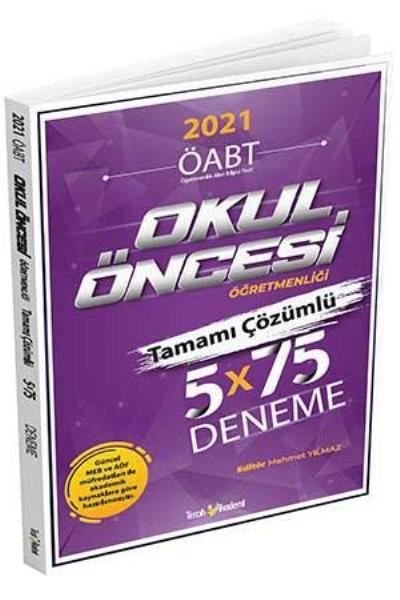 2021 ÖABT Okul Öncesi Öğretmenliği Tamamı Çözümlü 5x75 Deneme.pdf