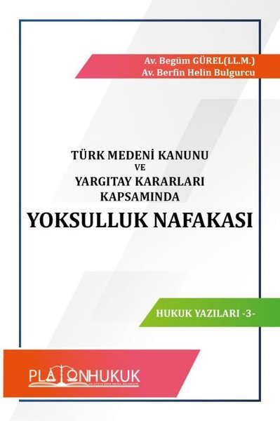 Türk Medeni Kanunu ve Yargıtay Kararları Kapsamında Yoksulluk Nafakası.pdf