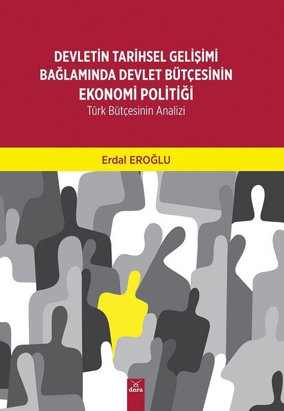 Devletin Tarihsel Gelişimi Bağlamında Devlet Bütçesinin Ekonomi Politiği.pdf