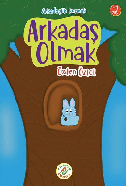 Arkadaş Olmak - Arkadaşlık Kurmak 9+ Yaş.pdf