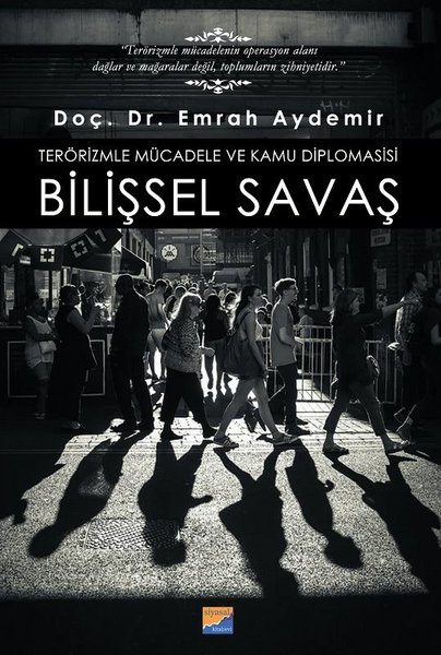 Terörizmle Mücadele ve Kamu Diplomasisi: Bilişsel Savaş.pdf