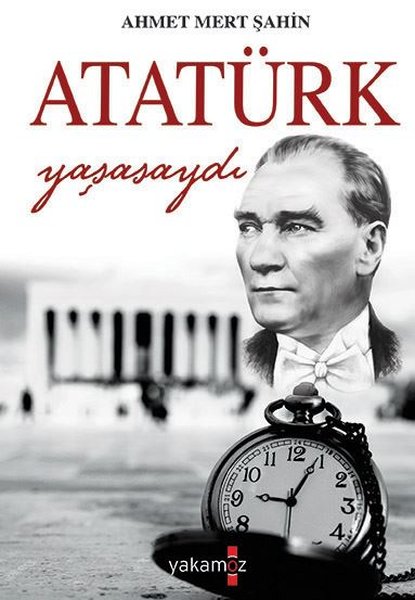 Atatürk Yaşasaydı.pdf