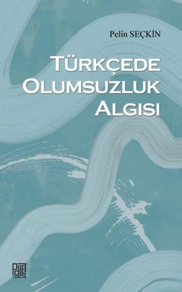 Türkçede Olumsuzluk Algısı.pdf