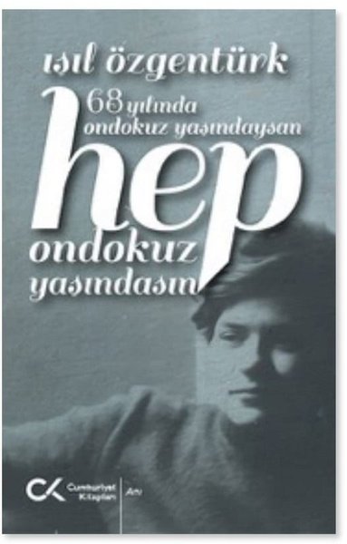 68 Yılında Ondokuz Yaşındaysan Hep Ondokuz Yaşındasın.pdf