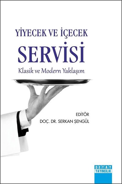Yiyecek ve İçecek Servisi - Klasik ve Modern Yaklaşım.pdf