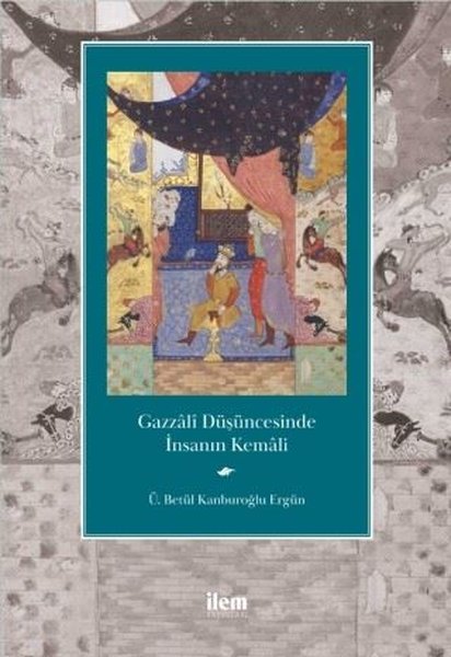 Gazzali Düşüncesinde İnsanın Kemali.pdf