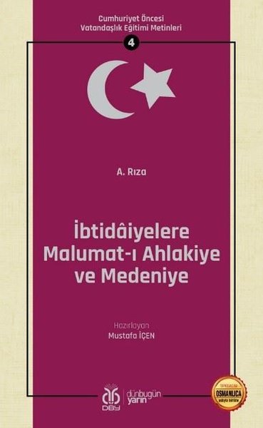 İbtidaiyelere Malumat-ı Ahlakiye ve Medeniye: Cumhuriyet Öncesi Vatandaşlık Eğitimi Metinleri - 4.pdf