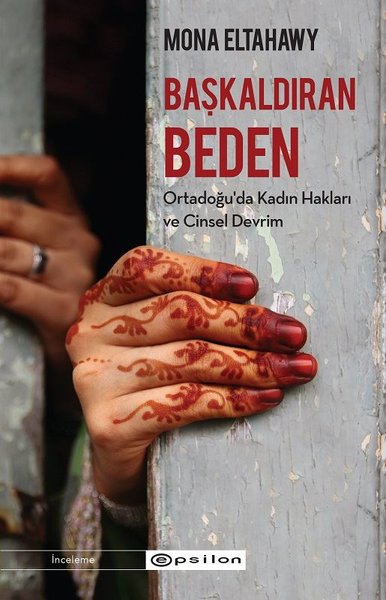 Başkaldıran Beden-Ortadoğuda Kadın Hakları ve Cinsel Devrim.pdf
