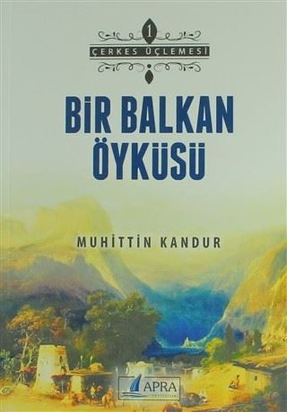 Bir Balkan Öyküsü - Çerkes Üçlemesi 1.pdf