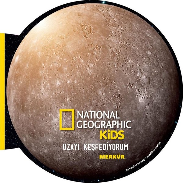 Uzayı Keşfediyorum: Merkür - National Geographic Kids.pdf