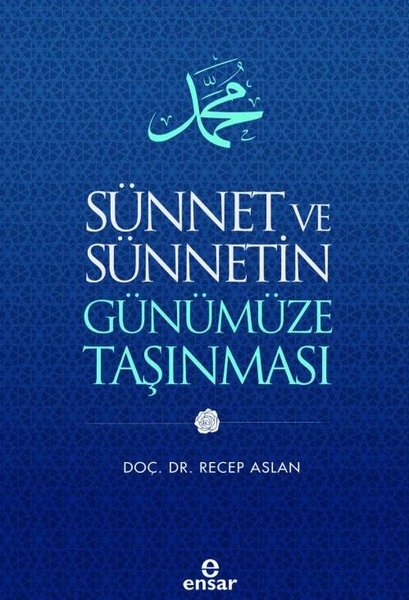 Sünnet ve Sünnetin Günümüze Taşınması.pdf
