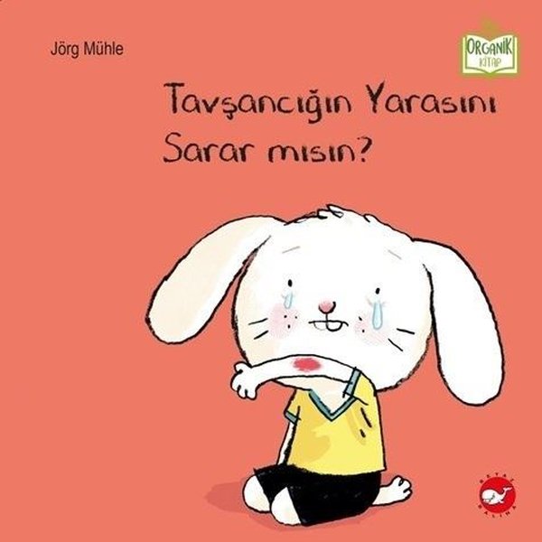 Tavşancığın Yarasını Sarar mısın? - Organik Kitap.pdf