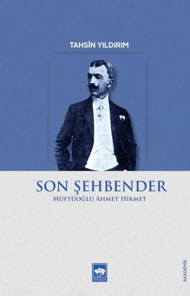 Son Şehbender: Müftüoğlu Ahmet Hikmet.pdf
