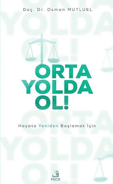 Orta Yolda Ol! - Hayata Yeniden Başlamak İçin.pdf
