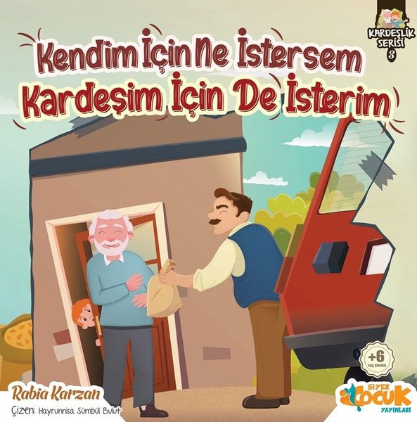 Kendim için Ne İstersem Kardeşim için de İsterim - Kardeşlik Serisi 3.pdf
