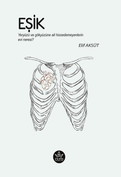 Eşik Yeryüzü ve Gökyüzüne Ait Hissedemeyenlerin Evi Neresidir.pdf