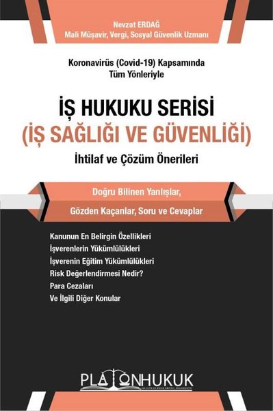 İş Hukuku Serisi İş Sağlığı ve Güvenliği İhtilaf ve Çözüm Önerileri.pdf