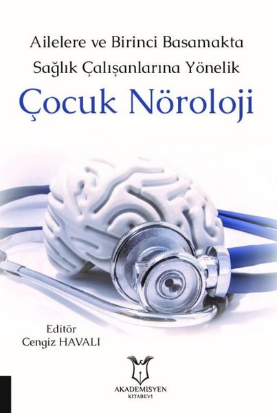 Ailelere ve Birinci Basamakta Sağlık Çalışanlarına Yönelik Çocuk Nöroloji.pdf