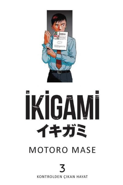 İkigami Cilt 3 - Kontrolden Çıkan Hayat.pdf