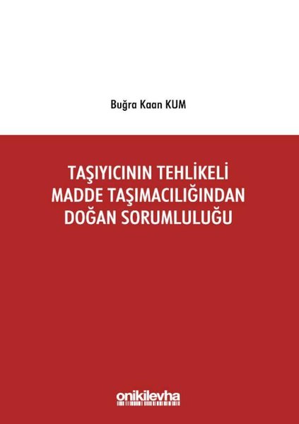Taşıyıcının Tehlikeli Madde Taşımacılığından Doğan Sorumluluğu.pdf