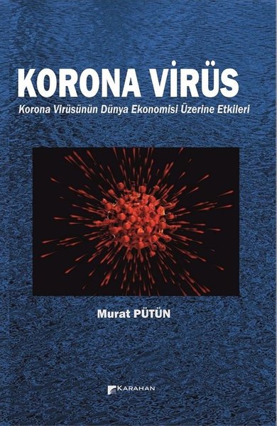 Korona Virüs - Korona Virüsün Dünya Ekonomisi Üzerine Etkileri.pdf