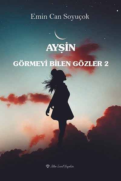 Ayşin - Görmeyi Bilen Gözler 2.pdf