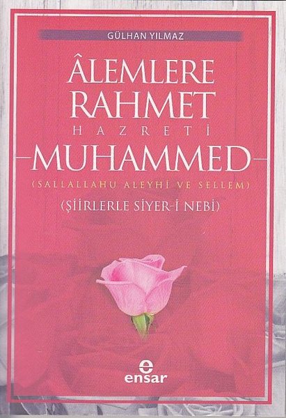 Alemlere Rahmet Hazreti Muhammed: Şiirlerle Siyer-i Nebi.pdf