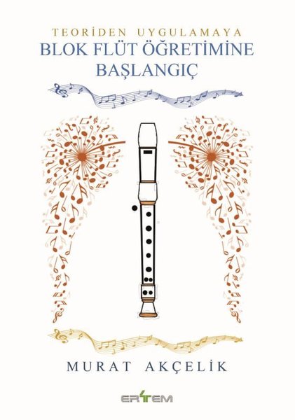 Teoriden Uygulamaya - Blok Flüt Öğretimine Başlangıç.pdf