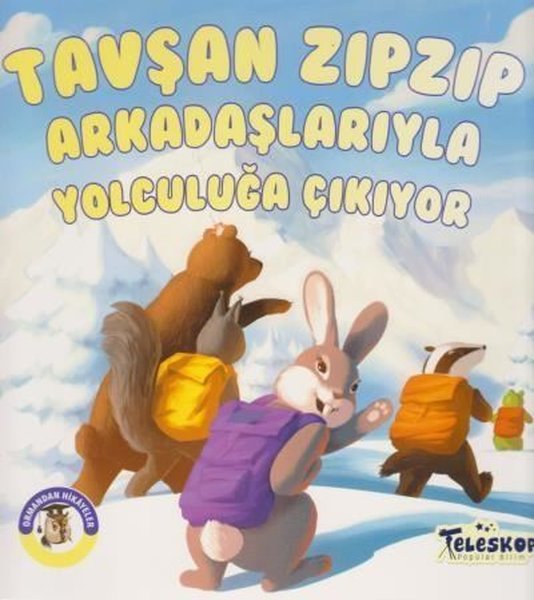 Tavşan Zıpzıp Arkadaşlarıyla Yolculuğa Çıkıyor Ormandan Hikayeler.pdf