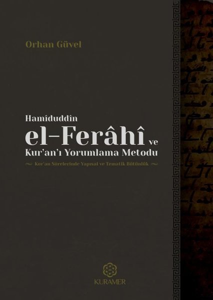 Hamiduddin el-Ferahi ve Kur’an’ı Yorumlama Metodu.pdf