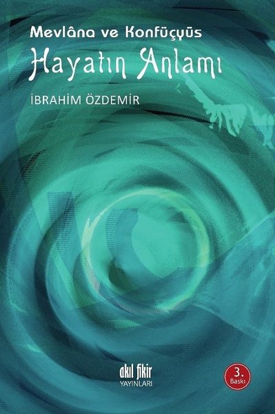 Mevlana ve Konfüçyüs - Hayatın Anlamı.pdf