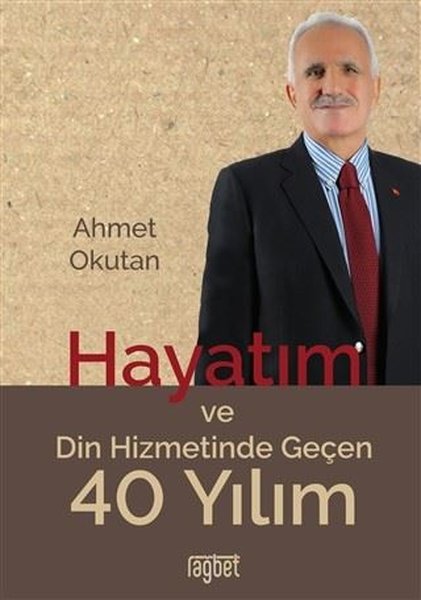 Hayatım ve Din Hizmetinde Geçen 40 Yılım.pdf