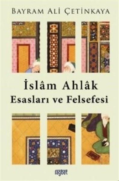 İslam Ahlak Esasları ve Felsefesi.pdf