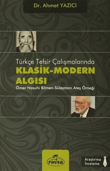 Türkçe Tesfir Çalışmalarında Klasik - Modern Algısı.pdf