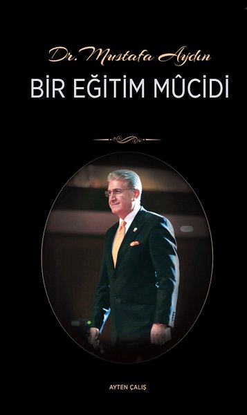 Dr. Mustafa Aydın Bir Eğitim Mucidi.pdf