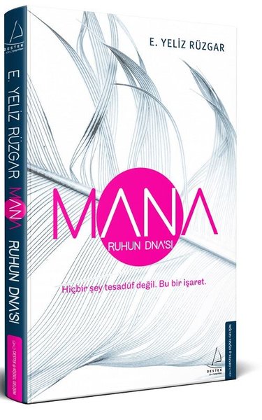 Mana Ruhun DNA’sı Hiçbir Şey Tesadüf Değil Bu Bir İşaret.pdf