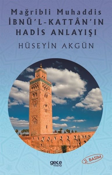 Mağripli Muhaddis İbnül Kattanın Hadis Anlayışı.pdf