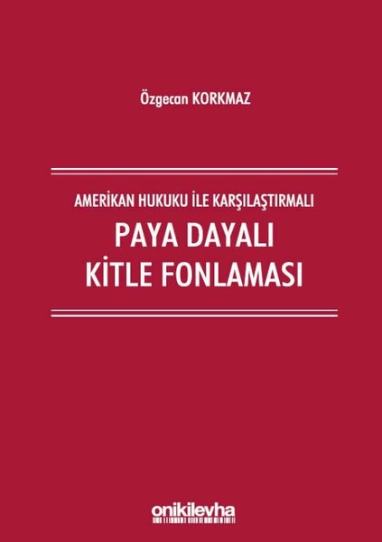 Amerikan Hukuku ile Karşılaştırmalı Paya Dayalı Kitle Fonlaması.pdf